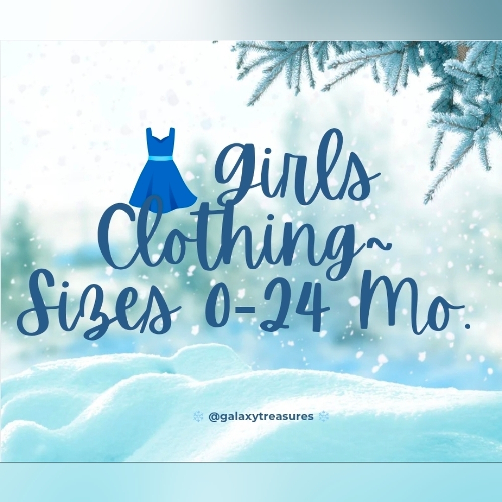 👚 Girls Clothing~Sizes 0-24 Mo.